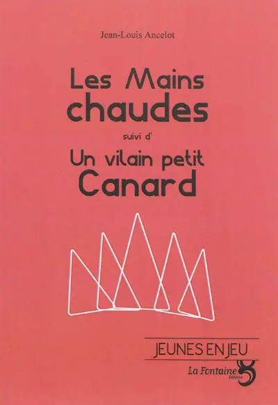 Les mains chaudes. Un vilain petit canard