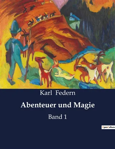 Abenteuer und Magie : Band 1
