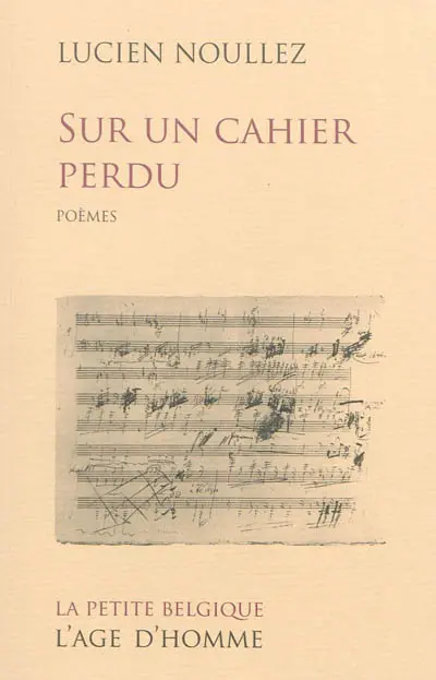 Sur un cahier perdu : poèmes