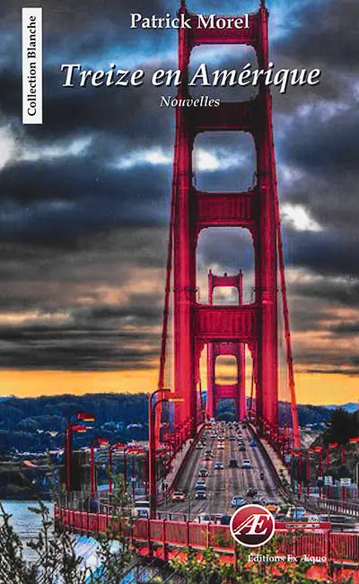 Treize en Amérique