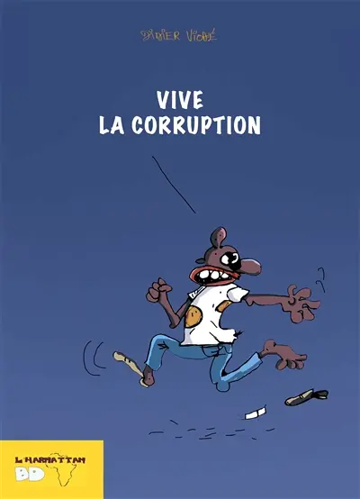 Vive la corruption