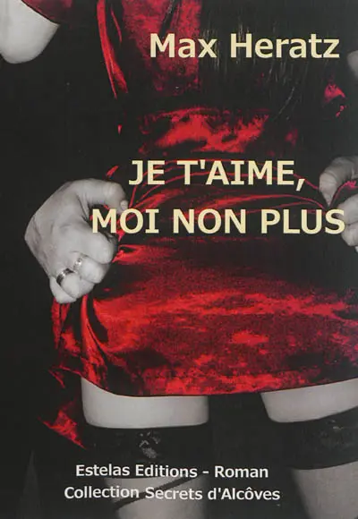 Je t'aime, moi non plus