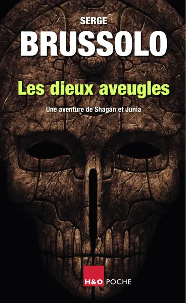 Les dieux aveugles : une aventure de Shagan et Junia : fantasy
