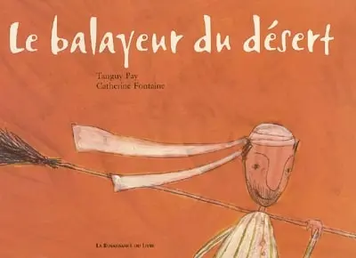 Le balayeur du désert