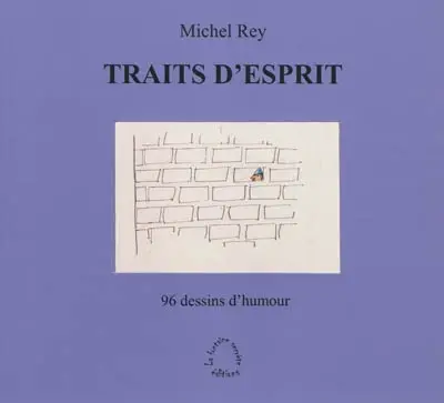 Traits d'esprit : 96 dessins d'humour