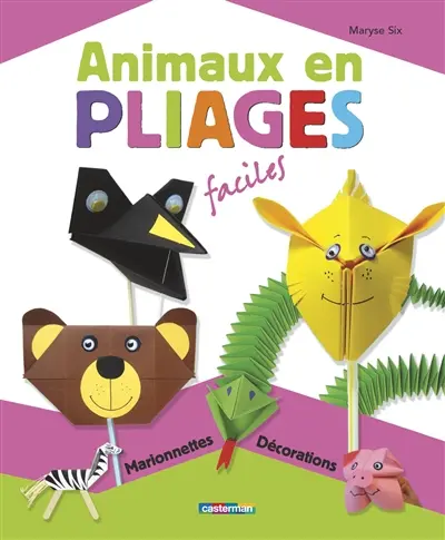 Animaux en pliages faciles