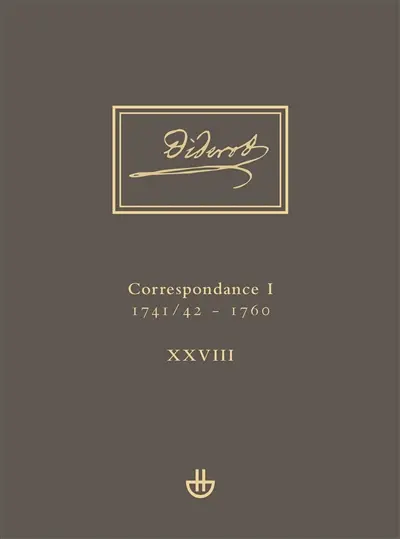 Oeuvres complètes. Vol. 28. Correspondance. Vol. 1. 1741-42-1760