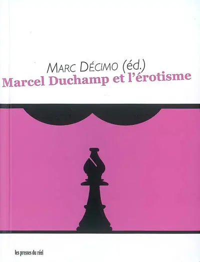 Marcel Duchamp et l'érotisme