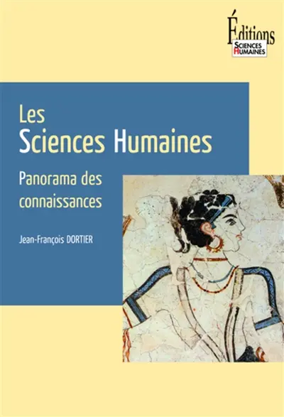 Les sciences humaines : panorama des connaissances