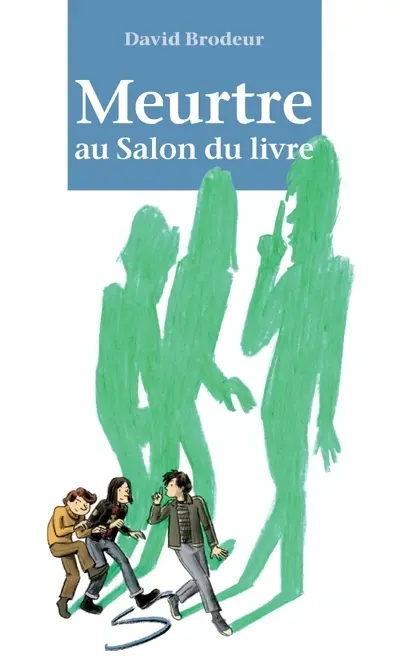 Meurtre au Salon du livre : un roman