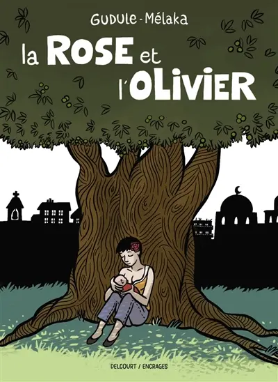 La rose et l'olivier