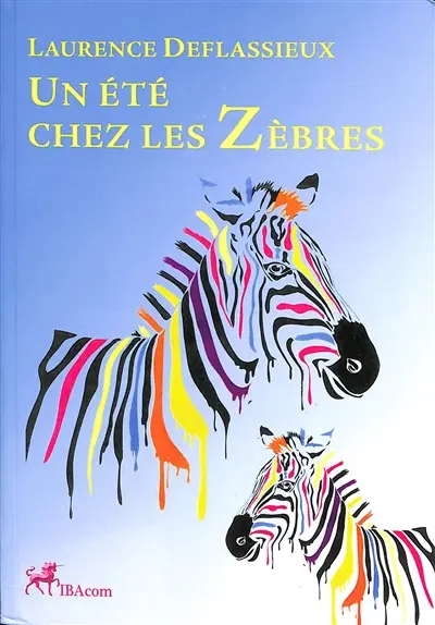 Un été chez les zèbres