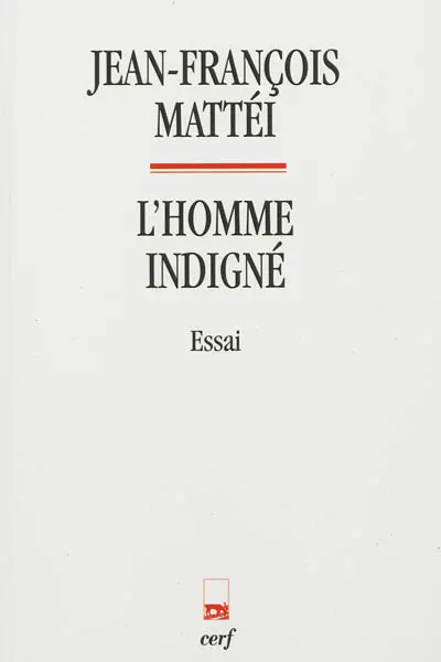 L'homme indigné : essai