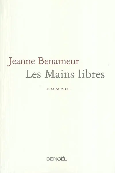 Les mains libres