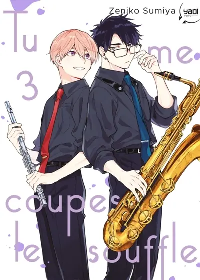 Tu me coupes le souffle. Vol. 3