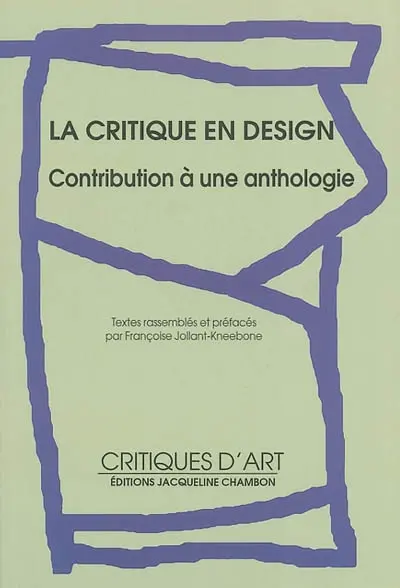 La critique en design : contribution à une anthologie