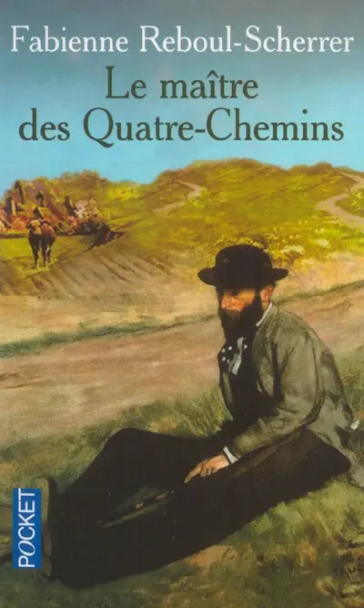 Le maître des Quatre-Chemins
