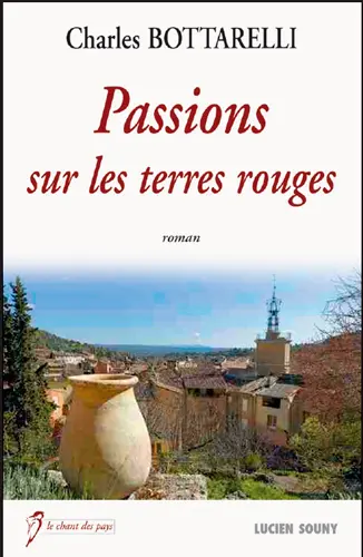 Passions sur les terres rouges