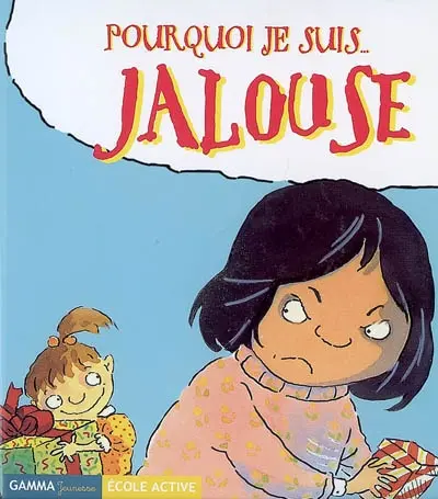 Pourquoi je suis jalouse