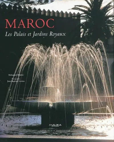 Maroc : les palais et jardins royaux