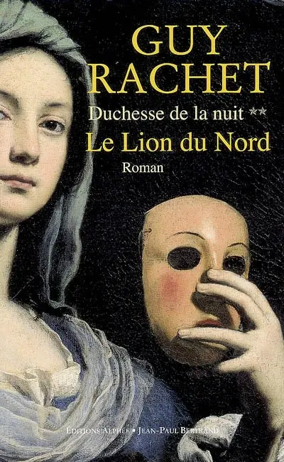 Duchesse de la nuit. Vol. 2. Le Lion du Nord