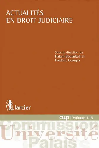 Actualités en droit judiciaire