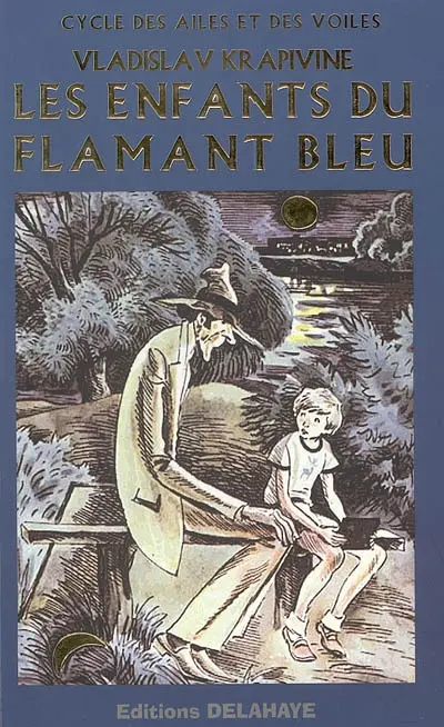 Le cycle des ailes et des voiles. Vol. 1. Les enfants du flamant bleu : roman fantastique