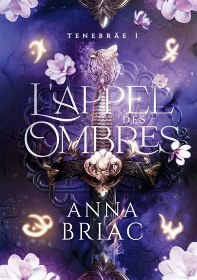 L'appel des ombres : Tenebräe, tome 1