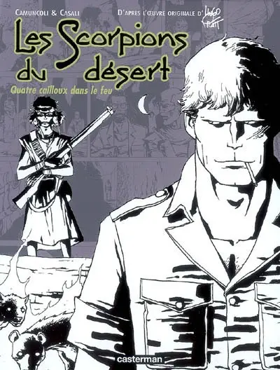 Les Scorpions du désert. Vol. 5. Quatre cailloux dans le feu
