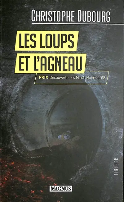 Les loups et l'agneau : thriller