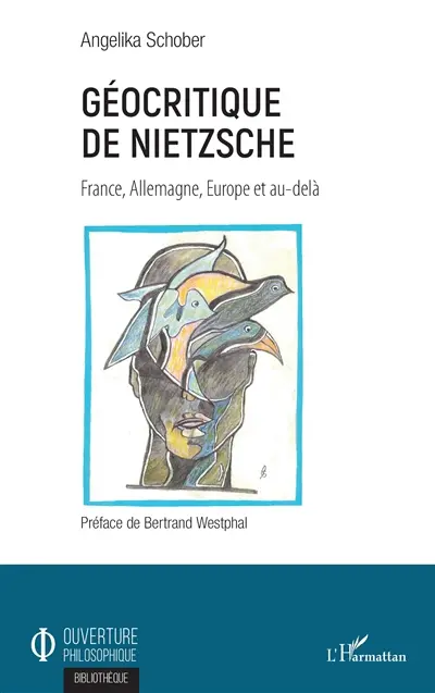 Géocritique de Nietzsche : France, Allemagne, Europe et au-delà