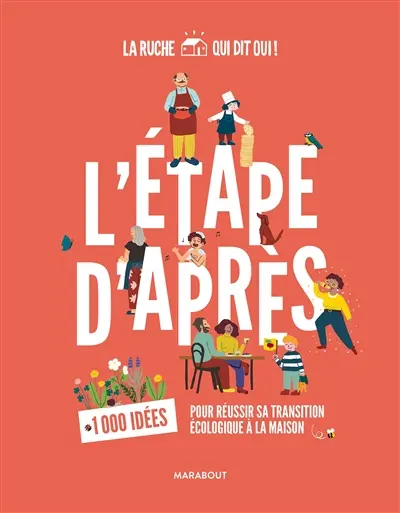 L'étape d'après - La ruche qui dit oui