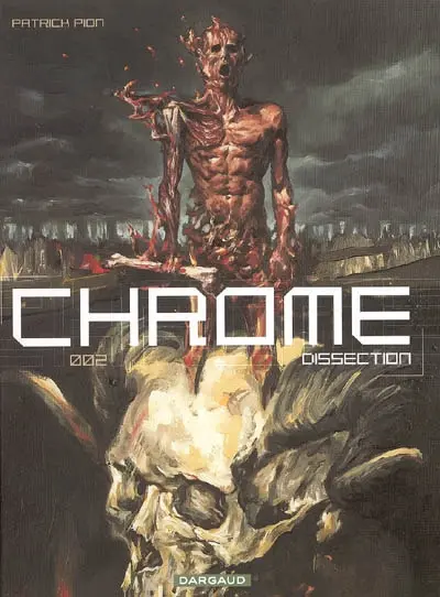 Chrome. Vol. 2. Dissection