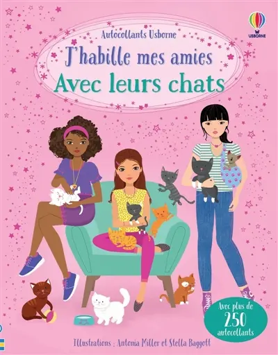 J'habille mes amies Avec leurs chats : dès 5 ans
