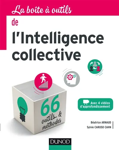 La boîte à outils de l'intelligence collective