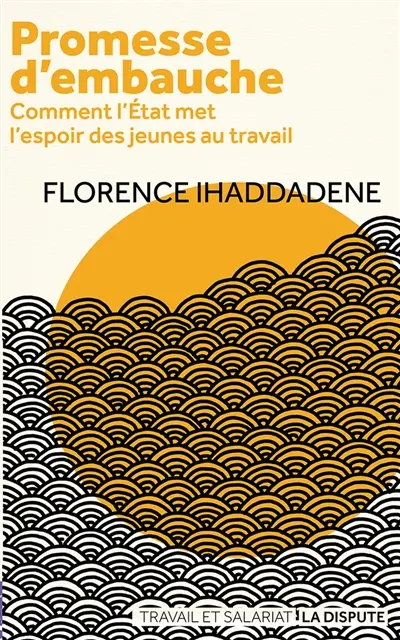 Promesse d'embauche : comment l'Etat met l'espoir des jeunes au travail
