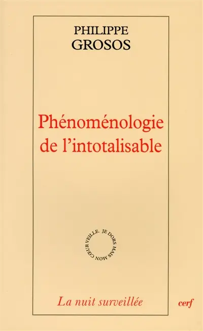 Phénoménologie de l'intotalisable