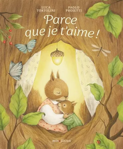 Parce que je t'aime !