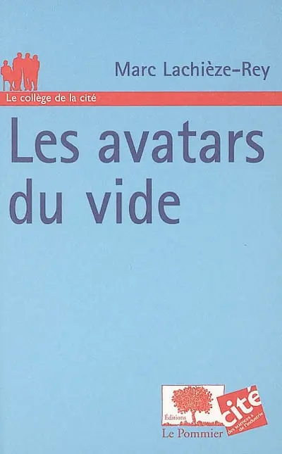 Les avatars du vide
