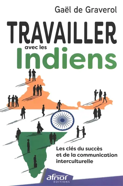 Travailler avec les Indiens : les clés du succès et de la communication interculturelle