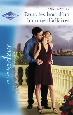 Dans les bras d'un homme d'affaires