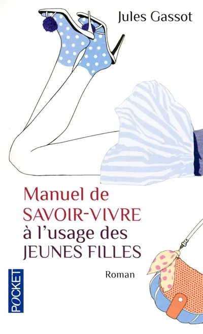 Manuel de savoir-vivre à l'usage des jeunes filles