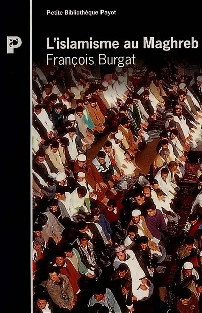 L'islamisme au Maghreb