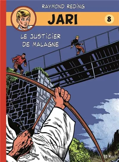 Jari. Vol. 8. Le justicier de Malagne