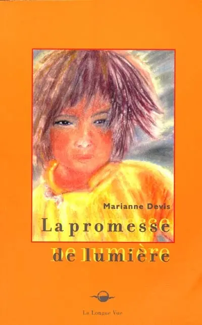 La promesse de lumière