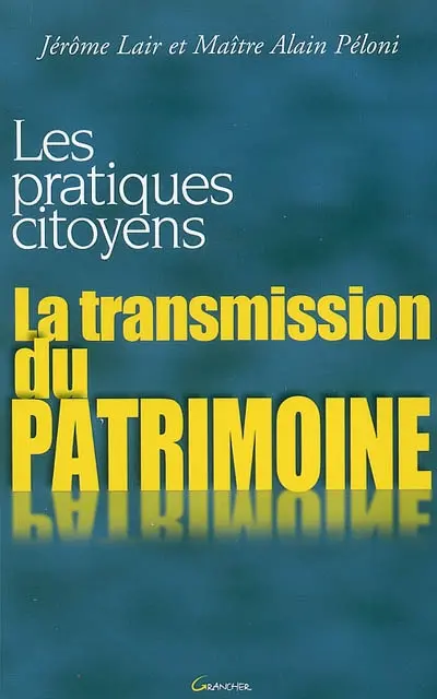 La transmission du patrimoine