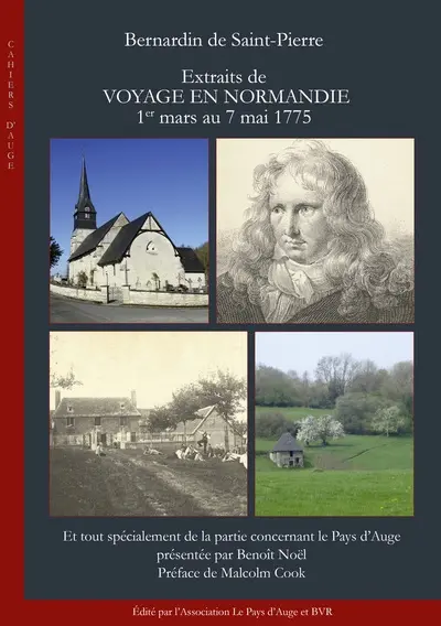 Extraits de Voyage en Normandie : 1er mars au 7 mai 1775 : et tout spécialement de la partie concernant le pays d'Auge