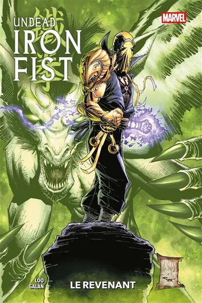 Undead Iron Fist. Vol. 1. Le revenant