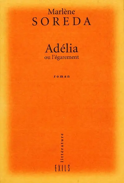 Adélia ou L'égarement
