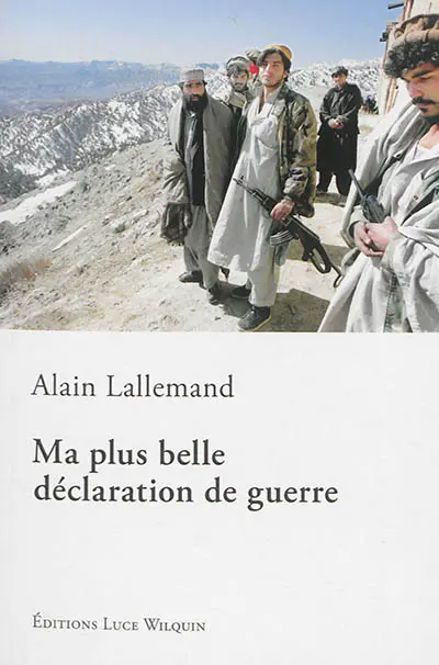 Ma plus belle déclaration de guerre